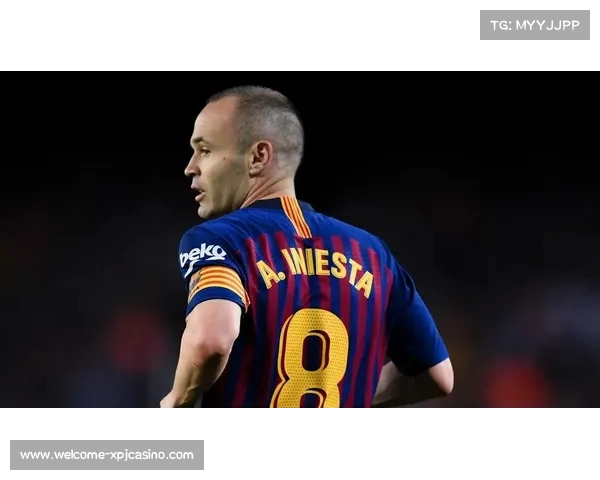 39岁伊涅斯塔加盟阿联酋球队签订一加一合同新篇章开启 39岁伊涅斯塔加盟阿联酋球队签订一加一合同新篇章开启