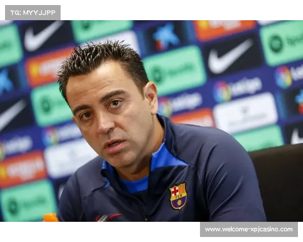 哈维严格控制球队饮食 球员多项表现大幅提升 哈维严格控制球队饮食 球员多项表现大幅提升